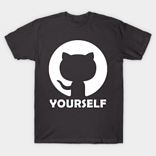 YOUR SELF T-Shirt